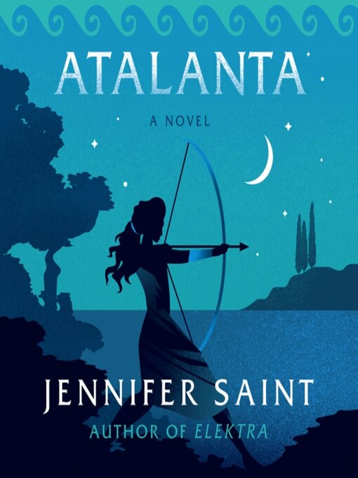 Title details for Atalanta by Jennifer Saint - Wait list